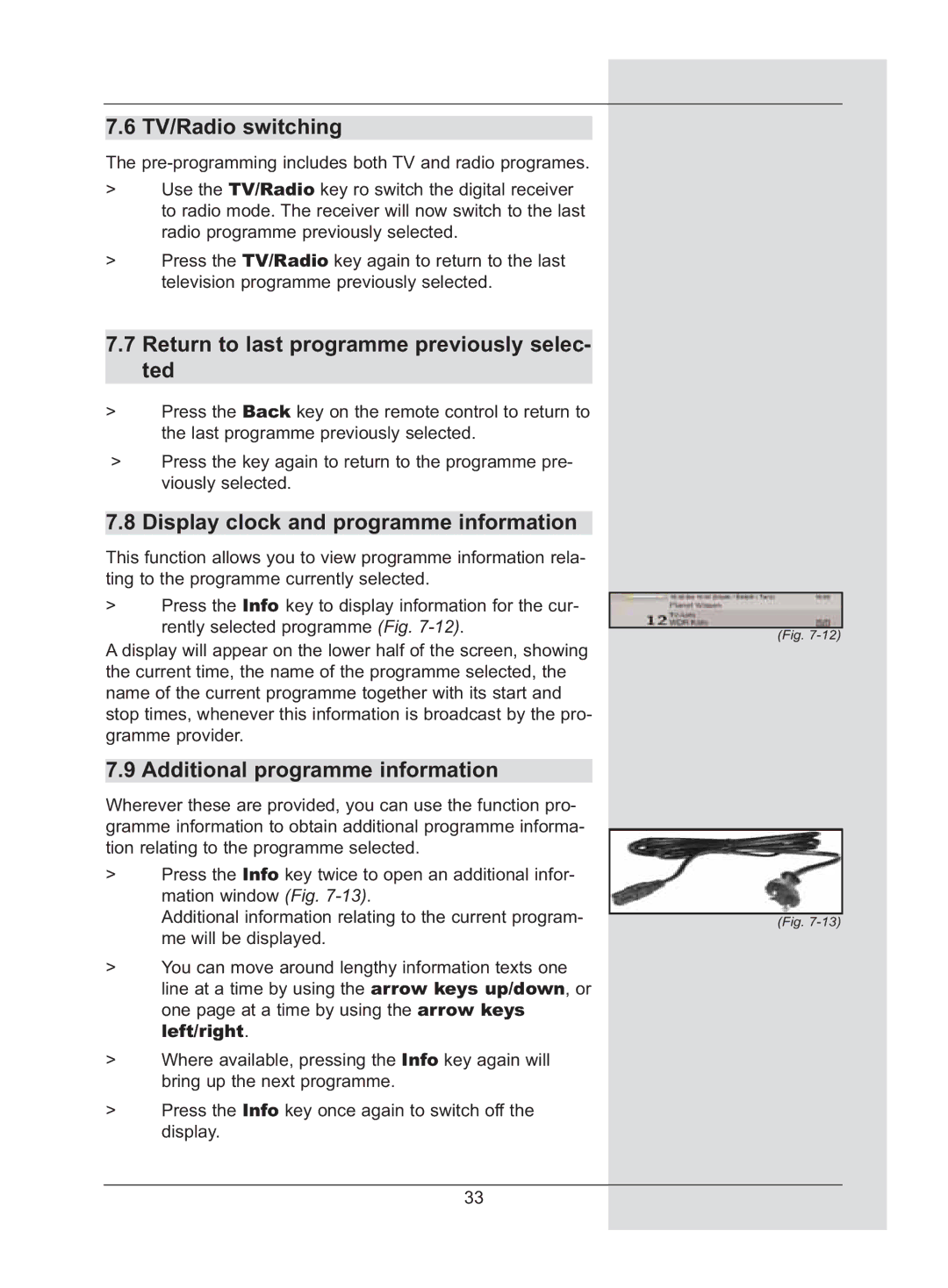 TechniSat DigiCorder S2 manual TV/Radio switching, Return to last programme previously selec- ted 