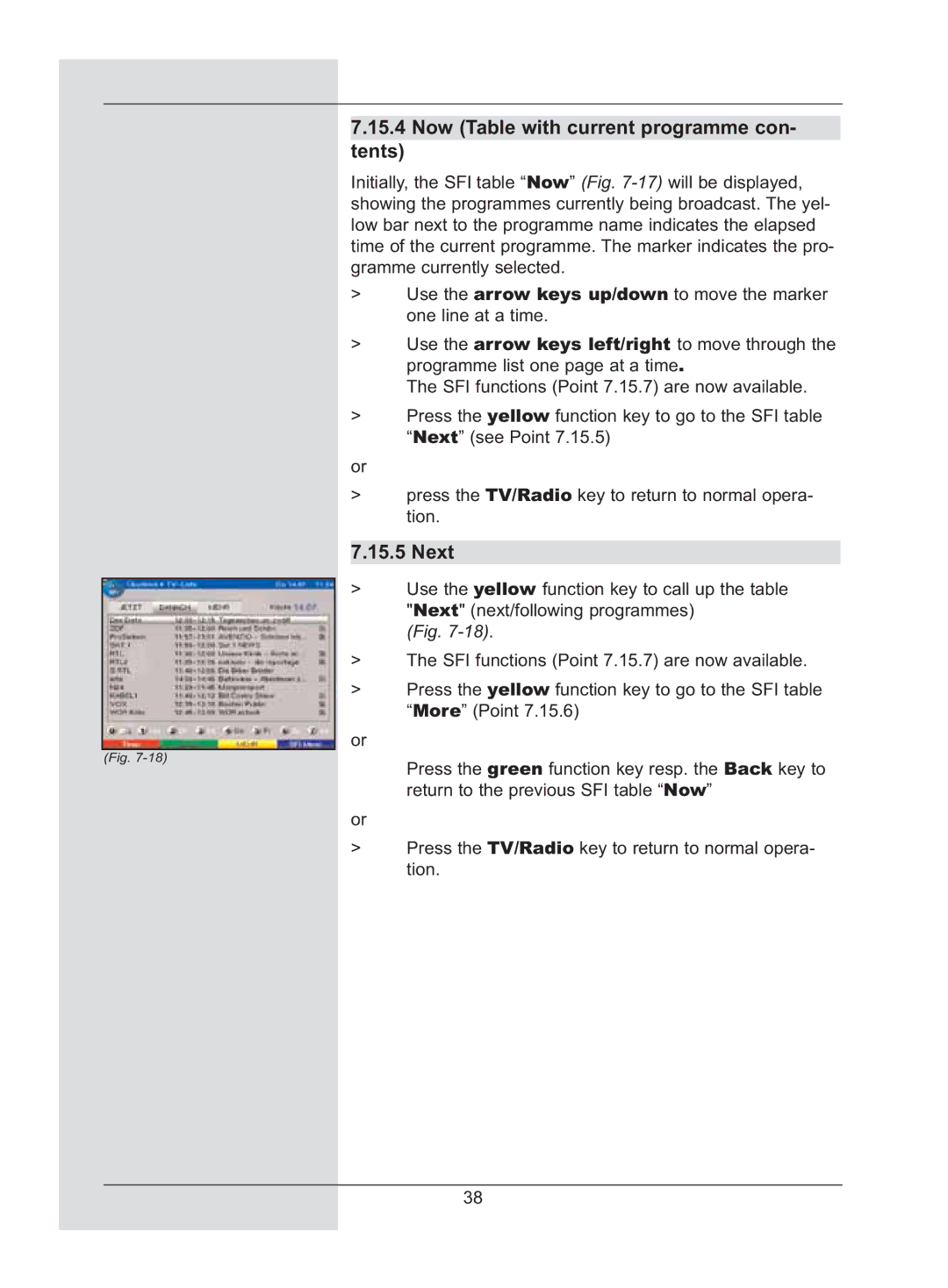 TechniSat DigiCorder S2 manual Now Table with current programme con Tents, Next 