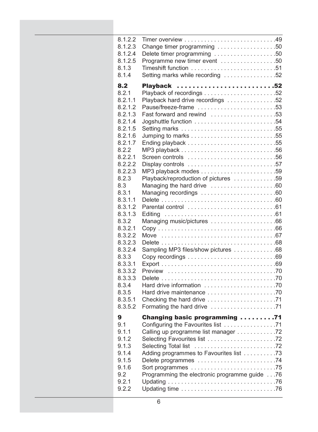 TechniSat DigiCorder S2 manual Playback, Changing basic programming 