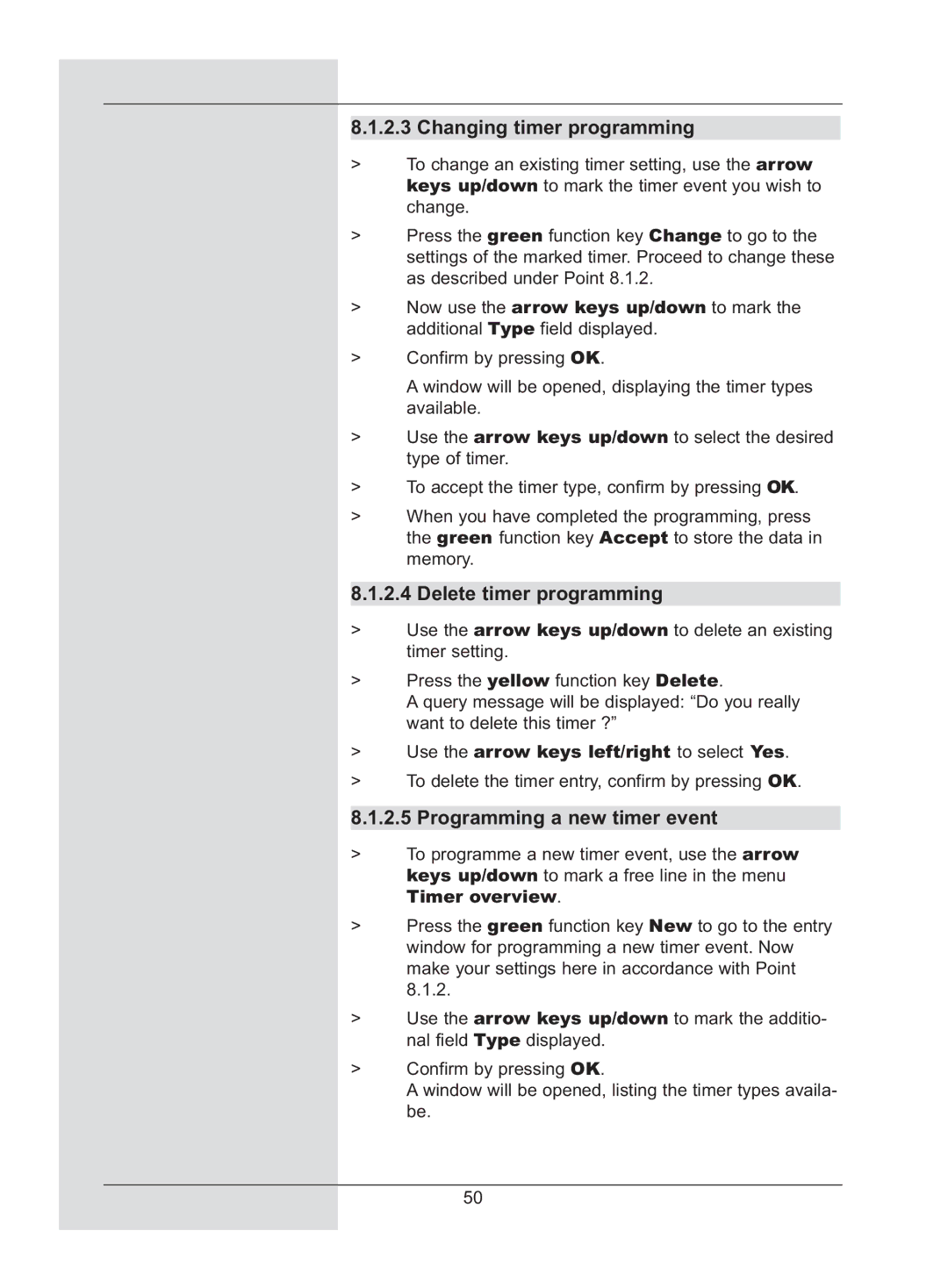 TechniSat DigiCorder S2 manual Changing timer programming, Delete timer programming, Programming a new timer event 