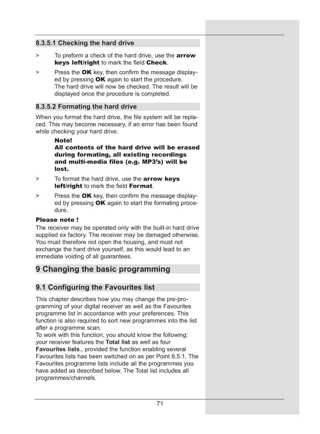 TechniSat DigiCorder S2 manual Changing the basic programming, Configuring the Favourites list, Checking the hard drive 