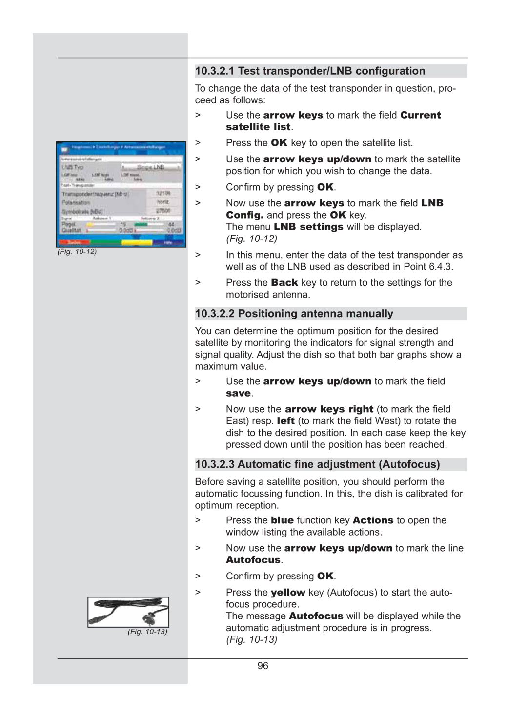 TechniSat DigiCorder S2 Test transponder/LNB configuration, Positioning antenna manually, Satellite list, Autofocus 