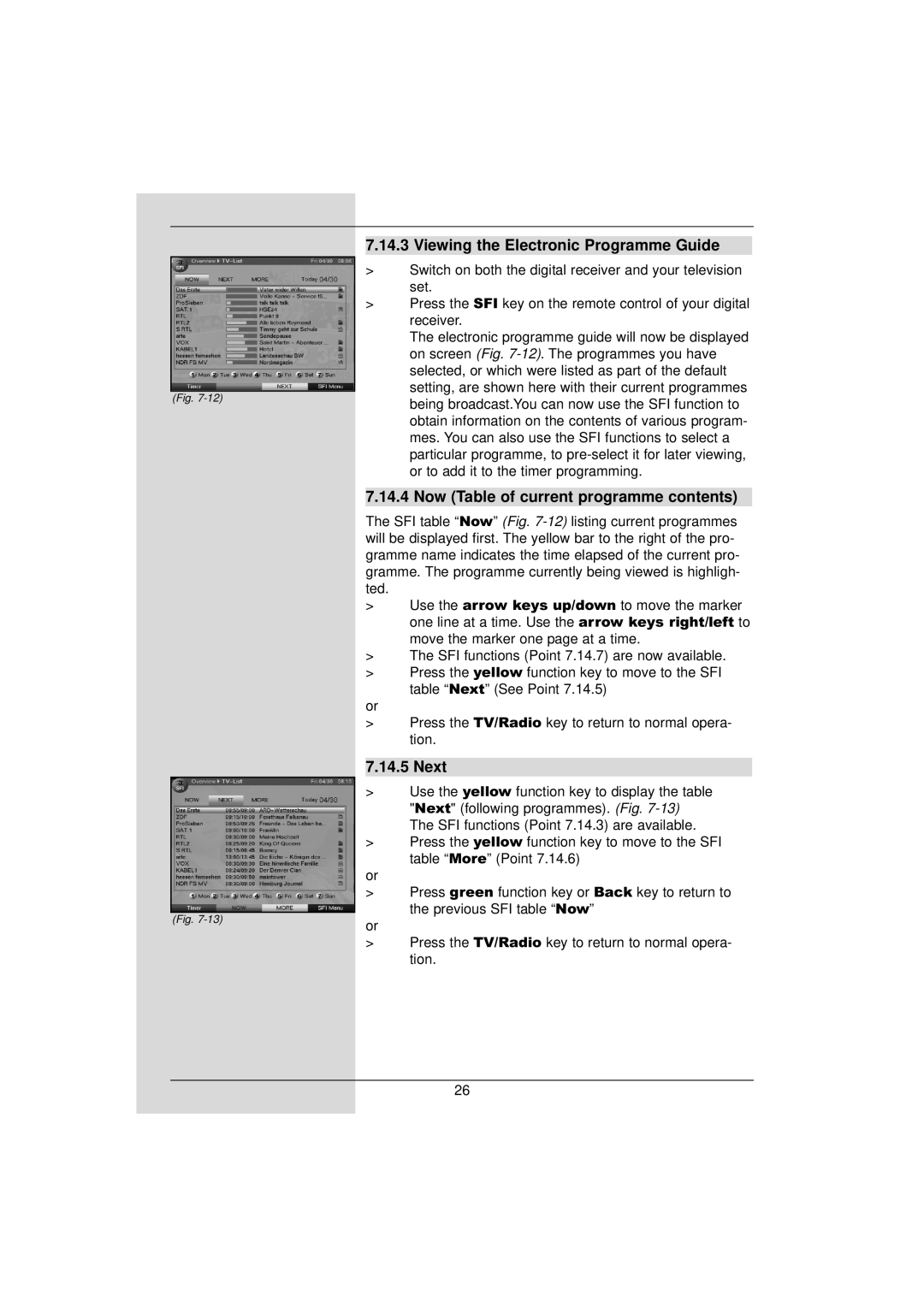 TechniSat DigiPal 2 manual Viewing the Electronic Programme Guide, Now Table of current programme contents, Next 