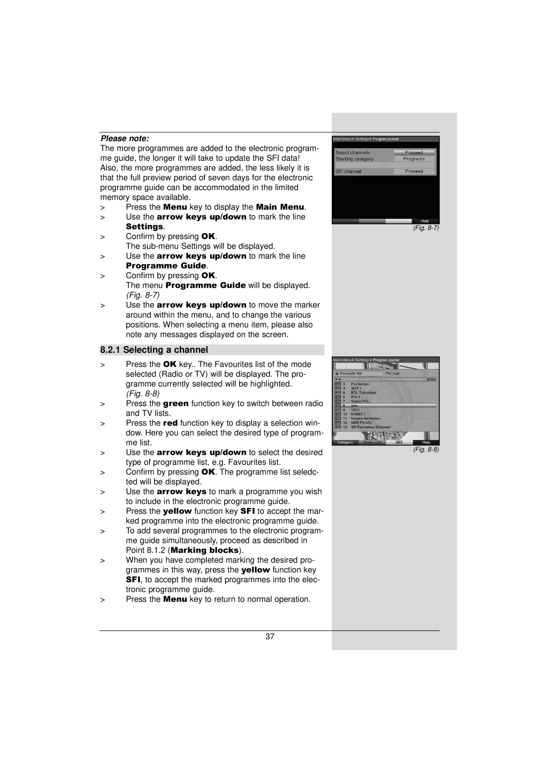 TechniSat DigiPal 2 manual Selecting a channel, Please note 