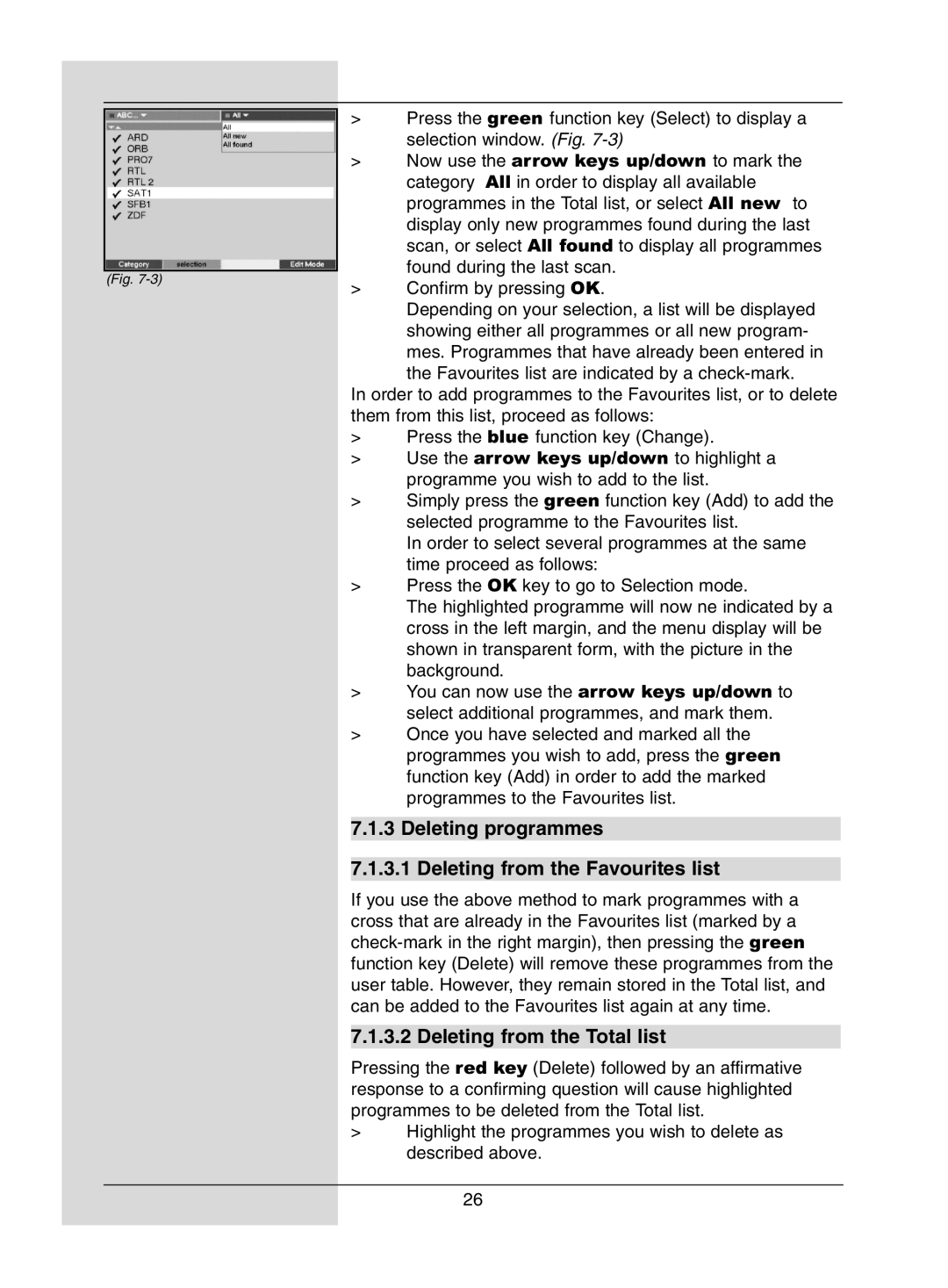 TechniSat DigiPal1 manual Deleting programmes Deleting from the Favourites list, Deleting from the Total list 