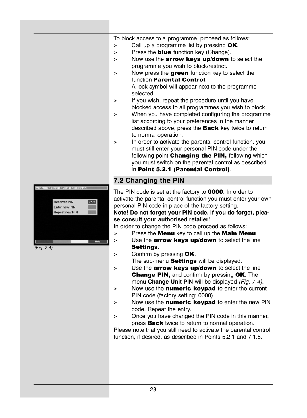 TechniSat DigiPal1 manual Changing the PIN 