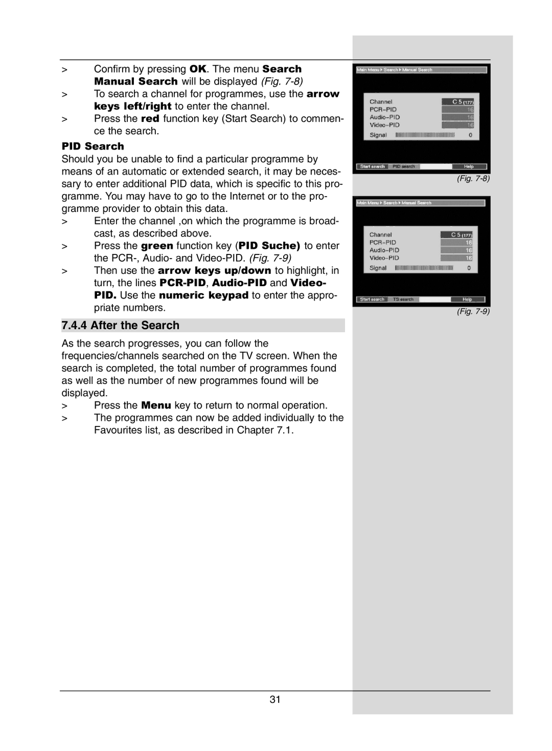 TechniSat DigiPal1 manual After the Search 