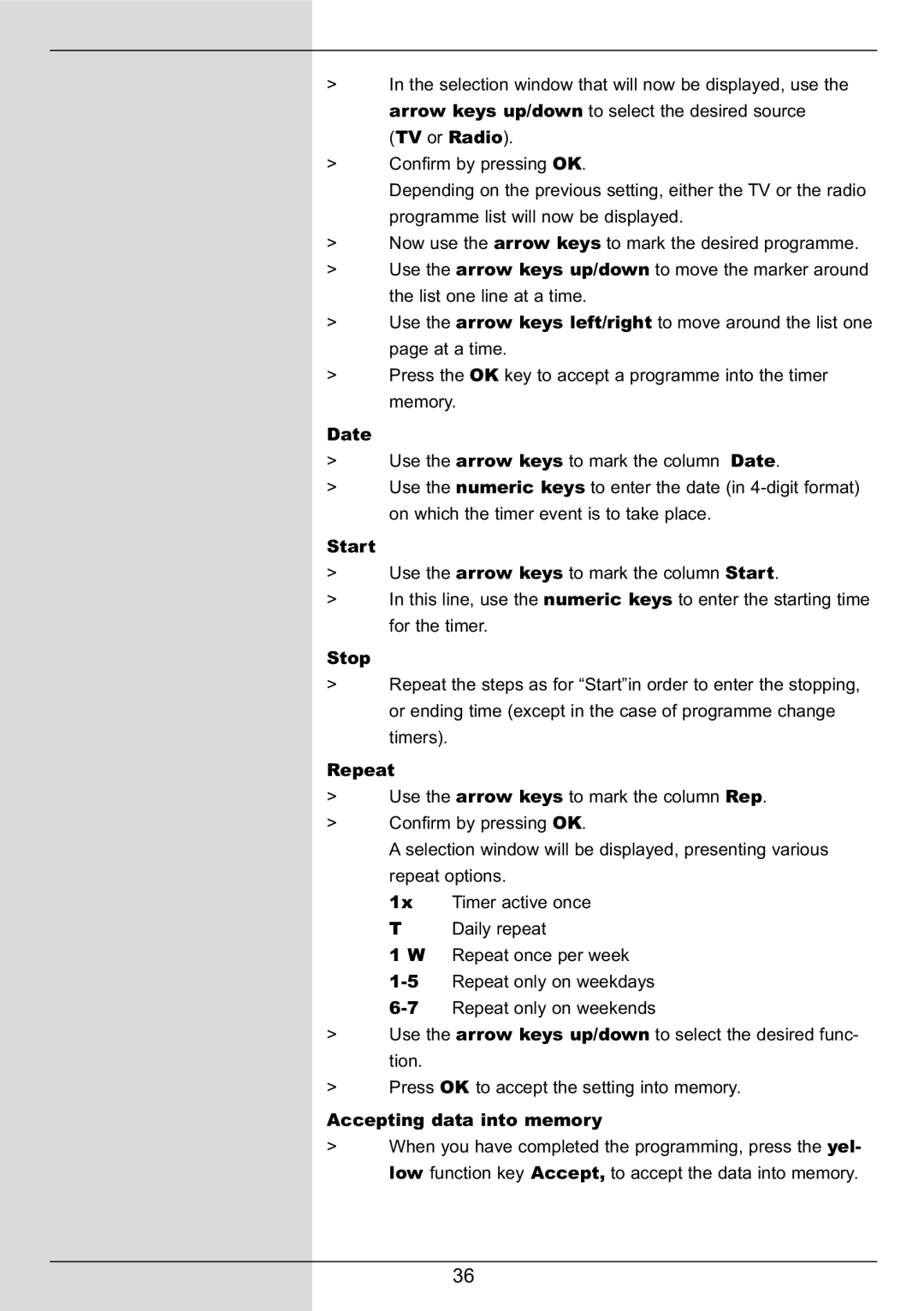 TechniSat DIGIT MF4-S manual Date, Start, Stop, Repeat, Accepting data into memory 