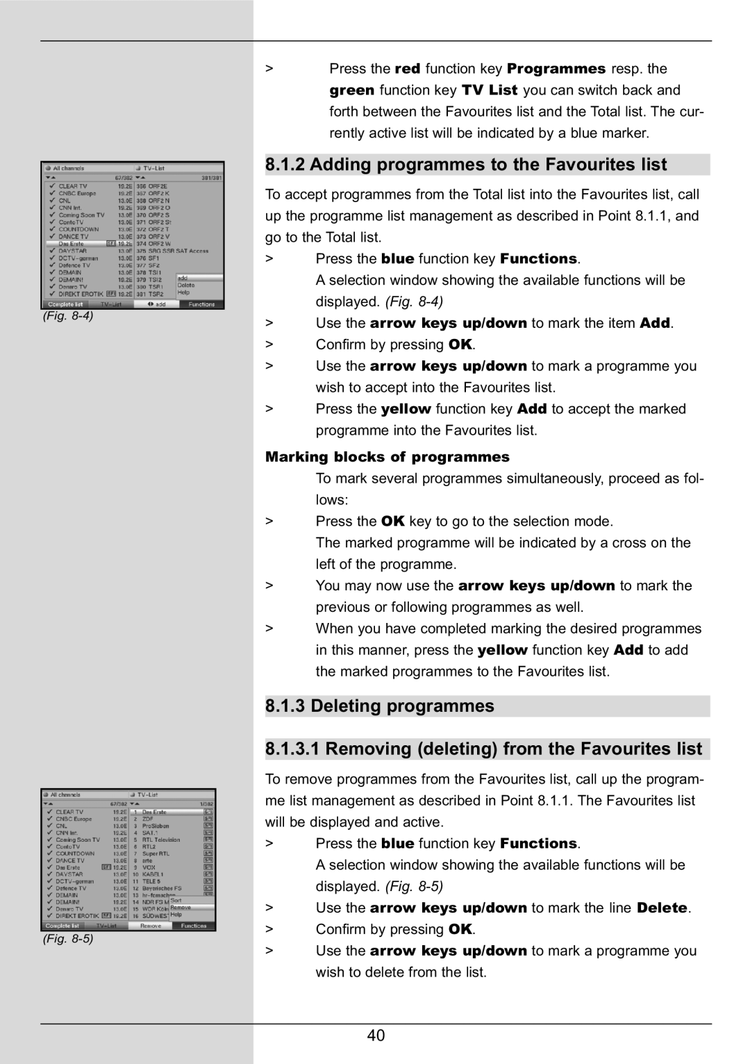 TechniSat DIGIT MF4-S manual Adding programmes to the Favourites list, Marking blocks of programmes 