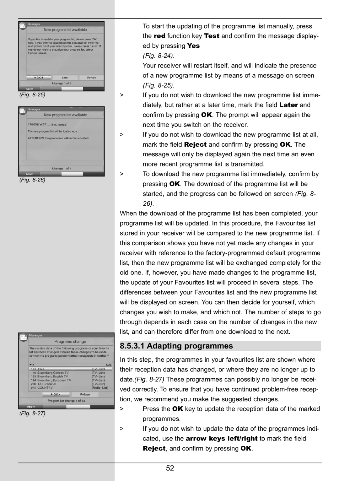 TechniSat DIGIT MF4-S manual Adapting programmes 