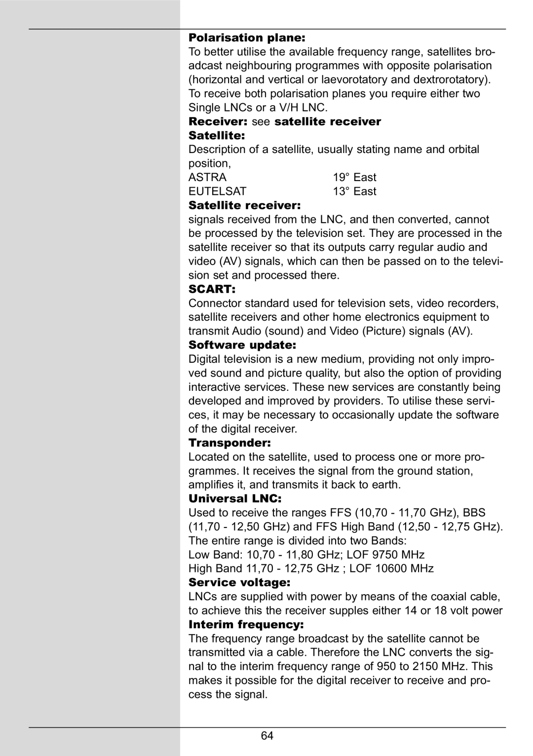 TechniSat DIGIT MF4-S Polarisation plane, Receiver see satellite receiver Satellite, Satellite receiver, Software update 