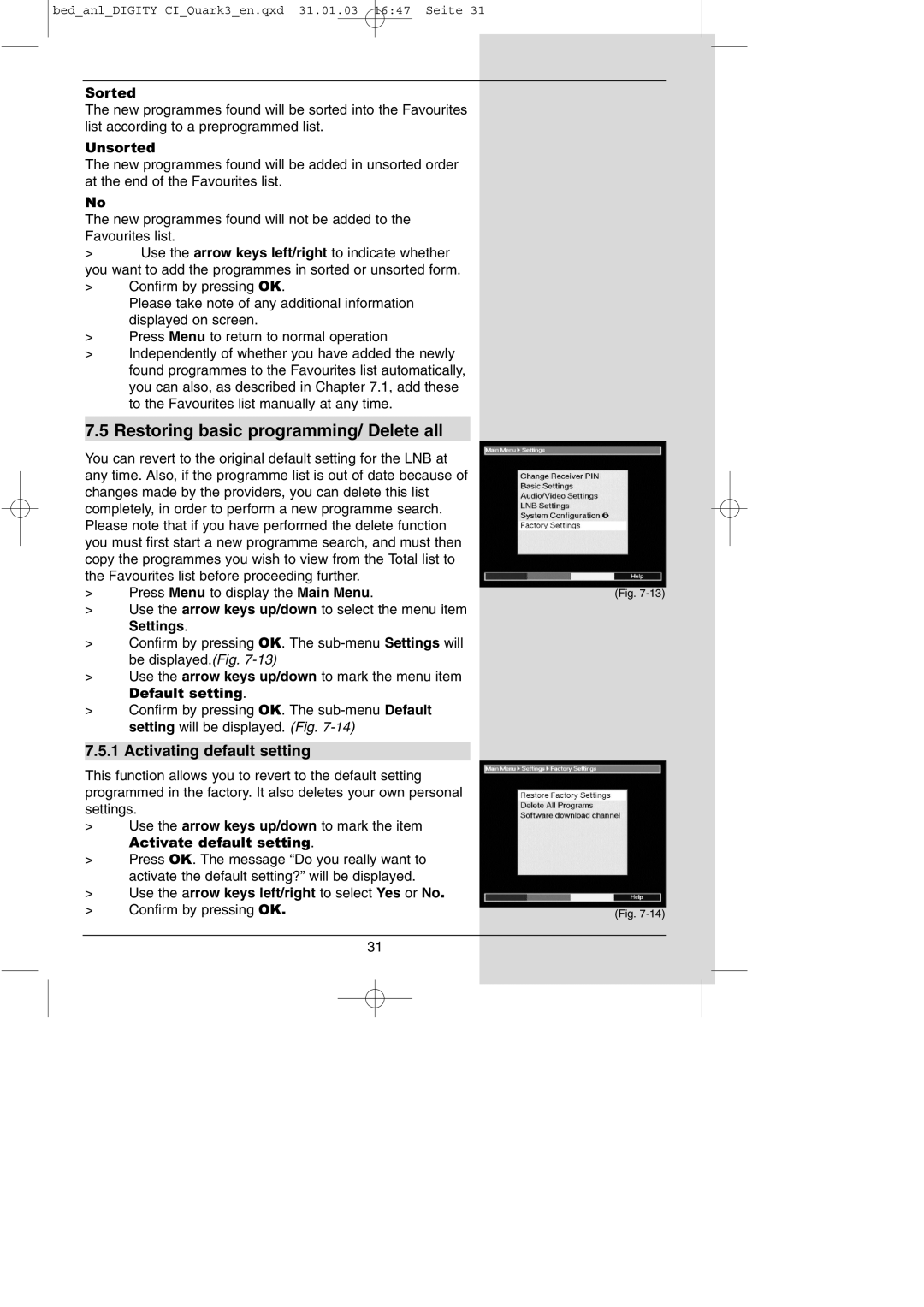 TechniSat DIGITY CI Operating Manual manual Restoring basic programming/ Delete all, Activating default setting 