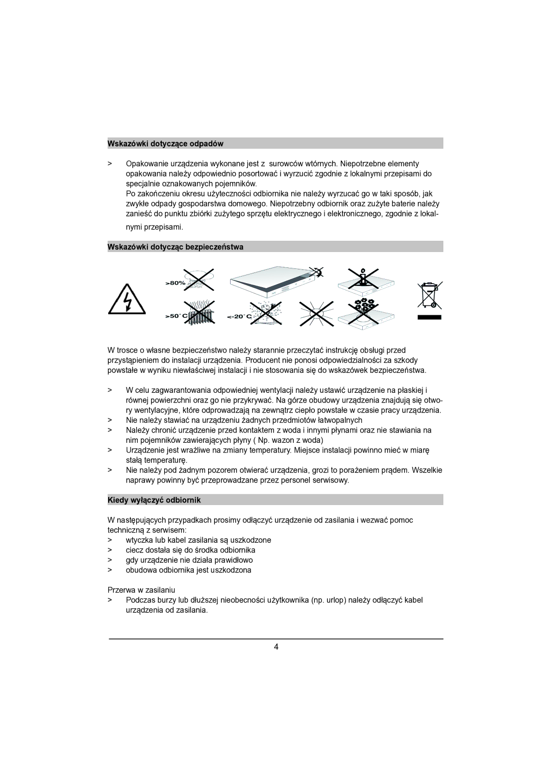 TechniSat DVB-S manual Wskazówki dotyczące odpadów, Wskazówki dotycząc bezpieczeństwa, Kiedy wyłączyć odbiornik 