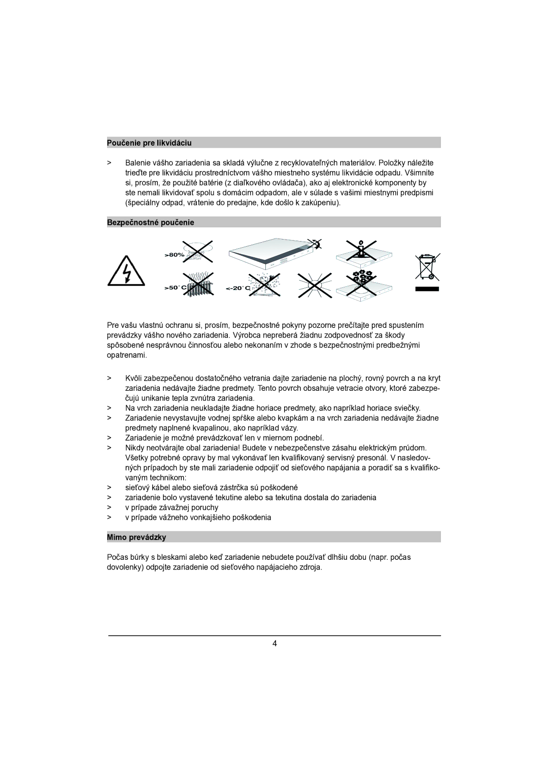 TechniSat DVB-S manual Poučenie pre likvidáciu, Bezpečnostné poučenie, Mimo prevádzky 