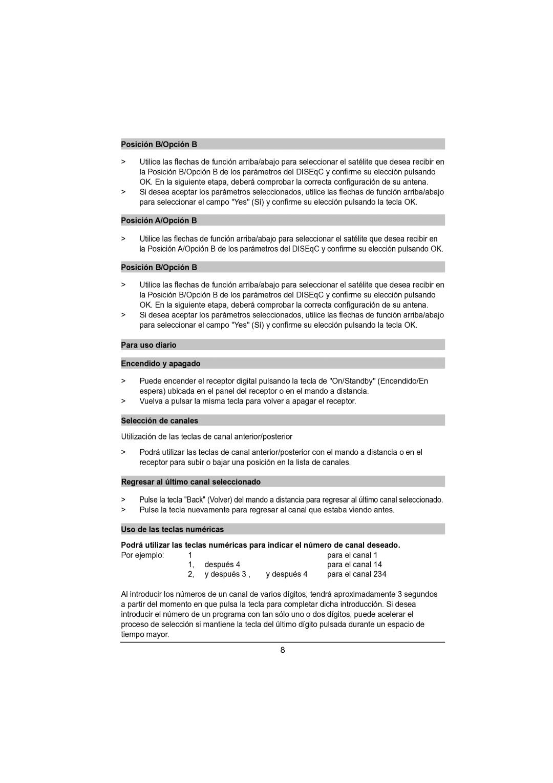 TechniSat DVB-S manual Posición B/Opción B, Para uso diario Encendido y apagado, Selección de canales 