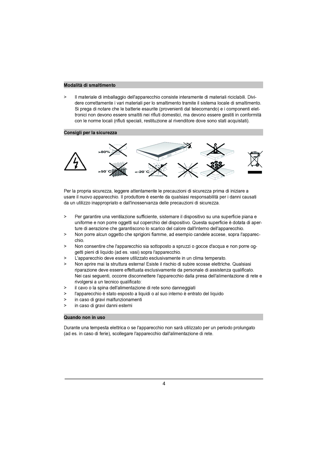 TechniSat DVB-S manual Modalità di smaltimento, Consigli per la sicurezza, Quando non in uso 