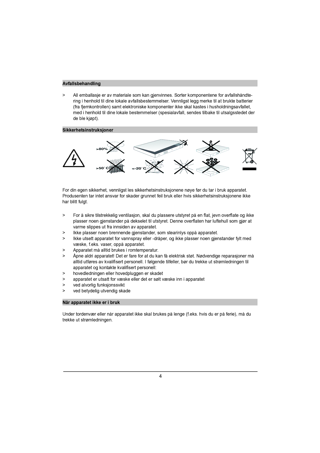 TechniSat DVB-S manual Avfallsbehandling, Sikkerhetsinstruksjoner, Når apparatet ikke er i bruk 