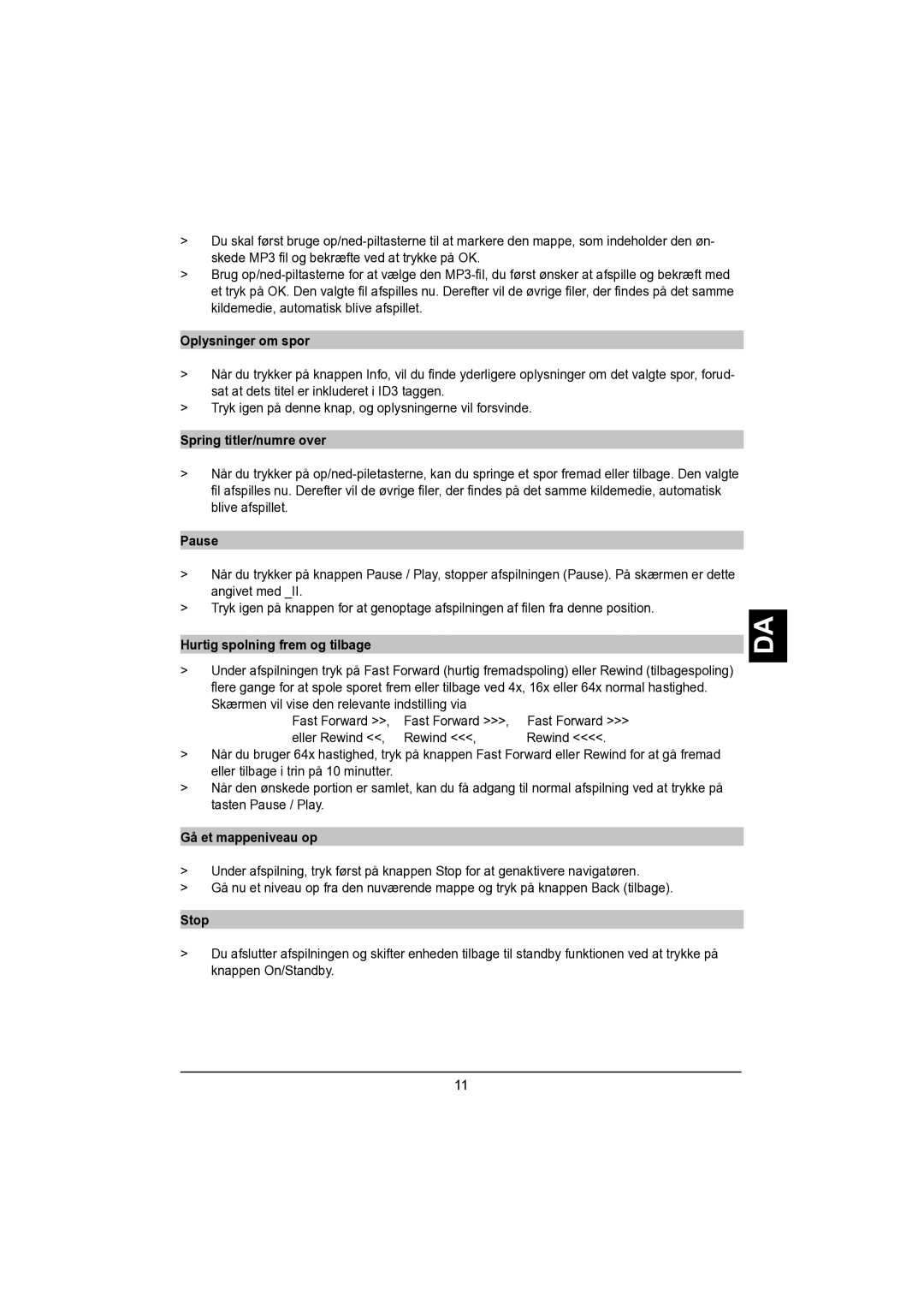 TechniSat DVB-S manual Oplysninger om spor, Spring titler/numre over, Hurtig spolning frem og tilbage, Gå et mappeniveau op 