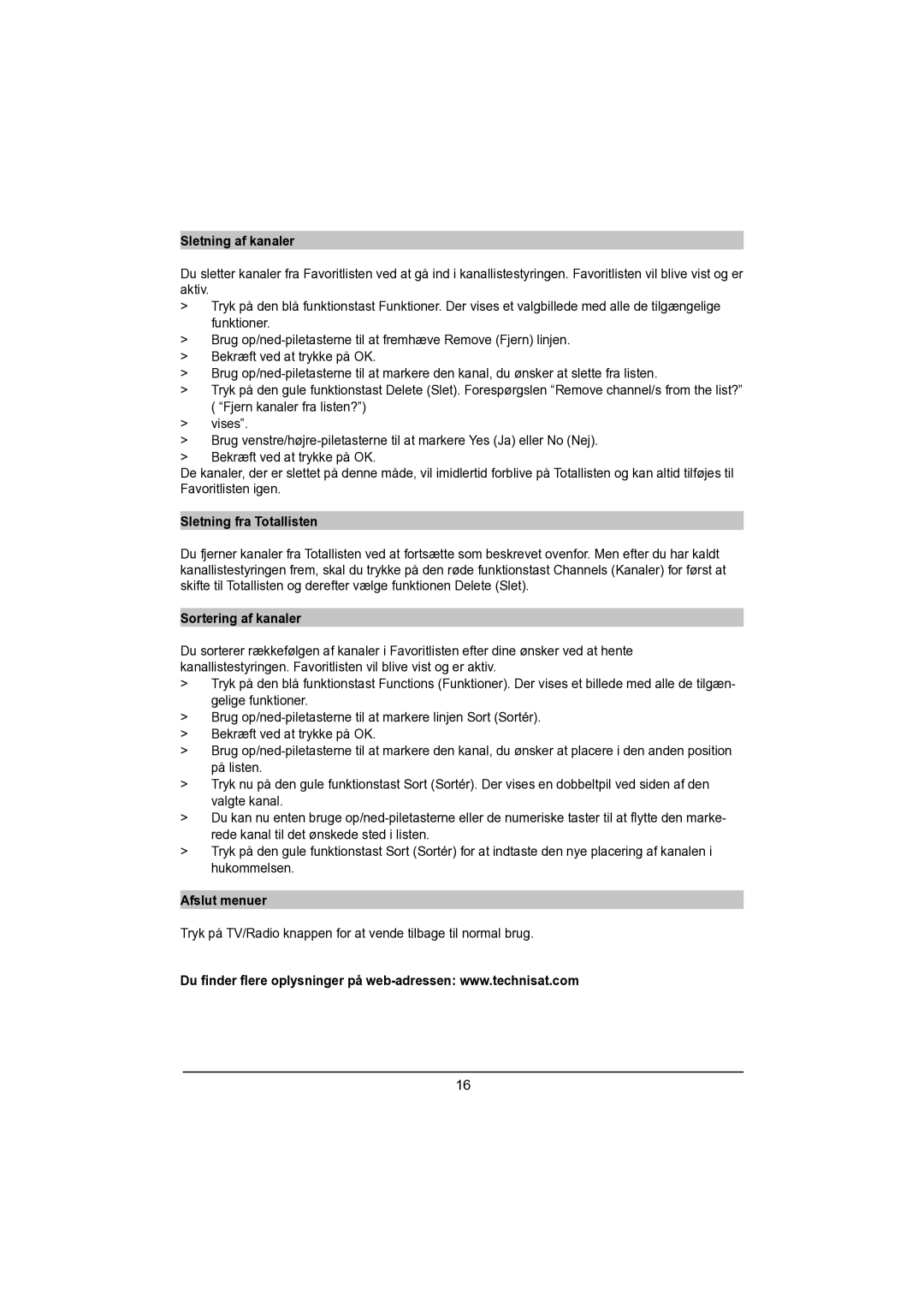 TechniSat DVB-S manual Sletning af kanaler, Sletning fra Totallisten, Sortering af kanaler, Afslut menuer 