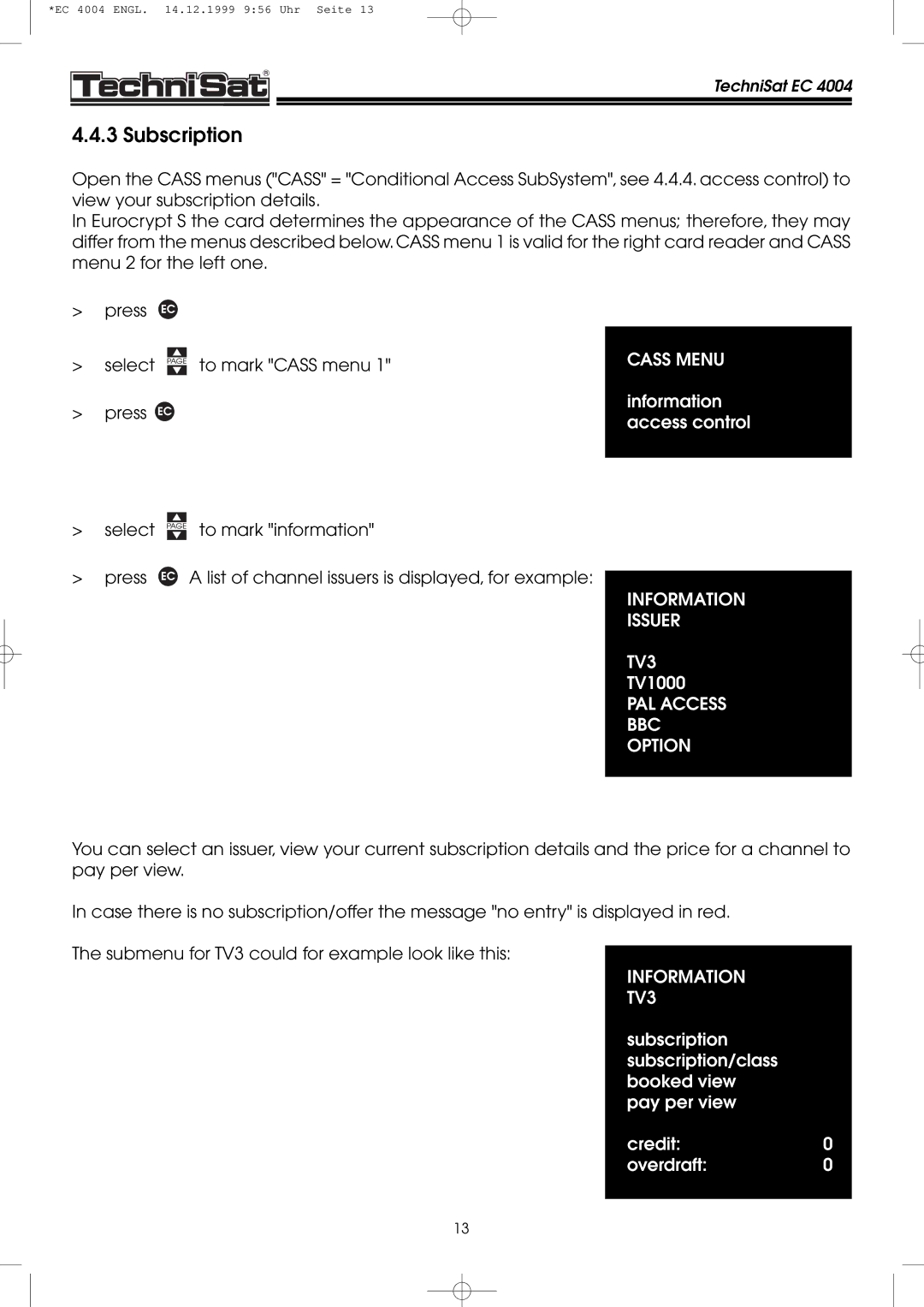 TechniSat EC 4004 manual Subscription, PAL Access BBC Option 