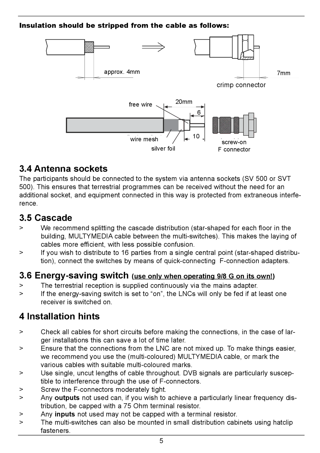 TechniSat GigaSwitch 9/8 installation instructions Antenna sockets, Cascade, Installation hints 