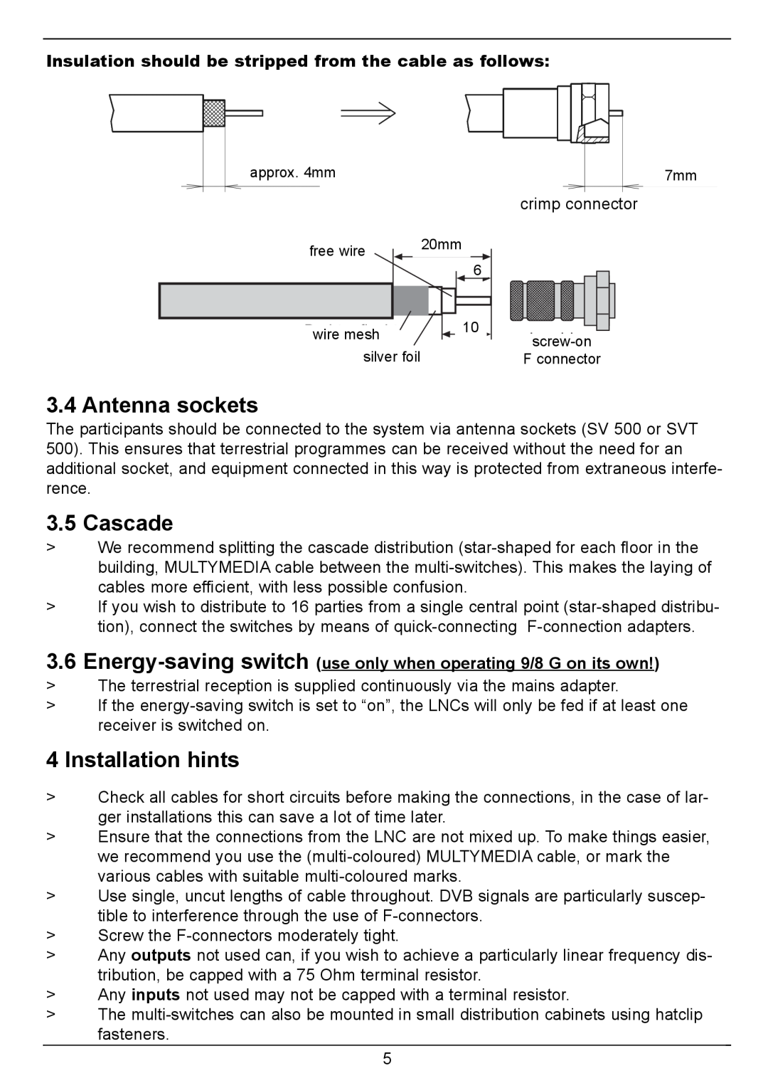 TechniSat GigaSwitch 9/8 installation instructions Antenna sockets, Cascade, Installation hints 