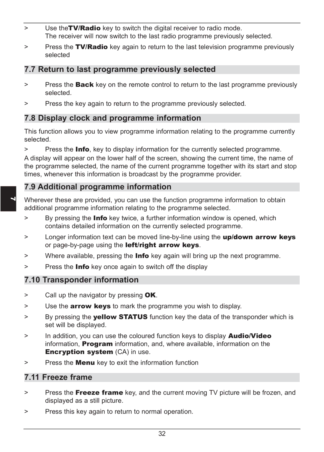 TechniSat HD S2X manual Return to last programme previously selected, Display clock and programme information, Freeze frame 