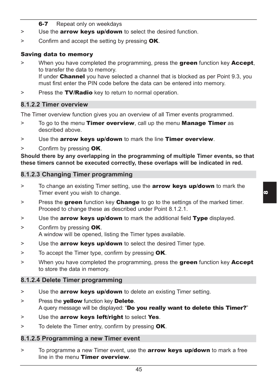 TechniSat HD S2X manual Timer overview, Changing Timer programming, Delete Timer programming, Programming a new Timer event 