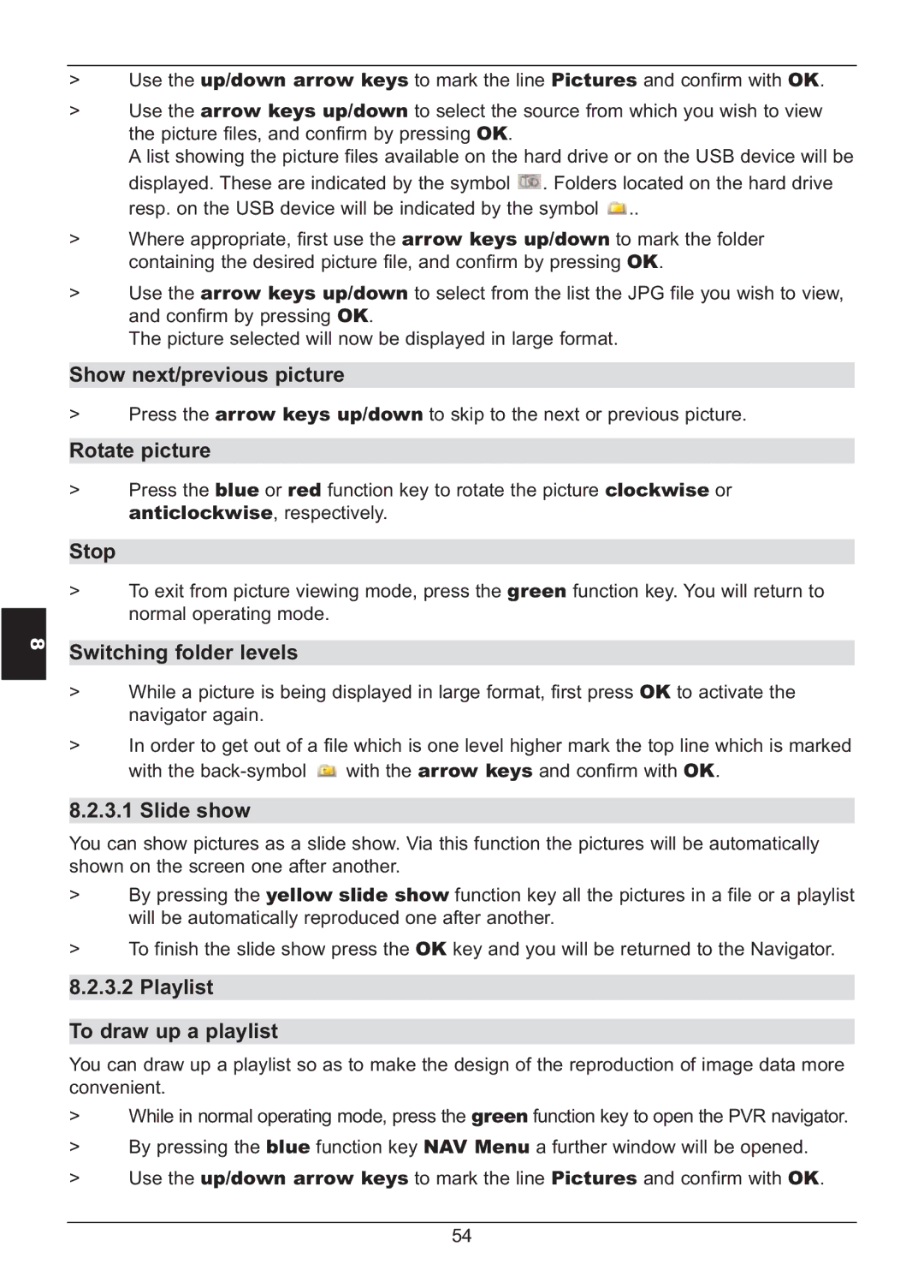 TechniSat HD S2X manual Show next/previous picture, Rotate picture, Slide show, Playlist To draw up a playlist 