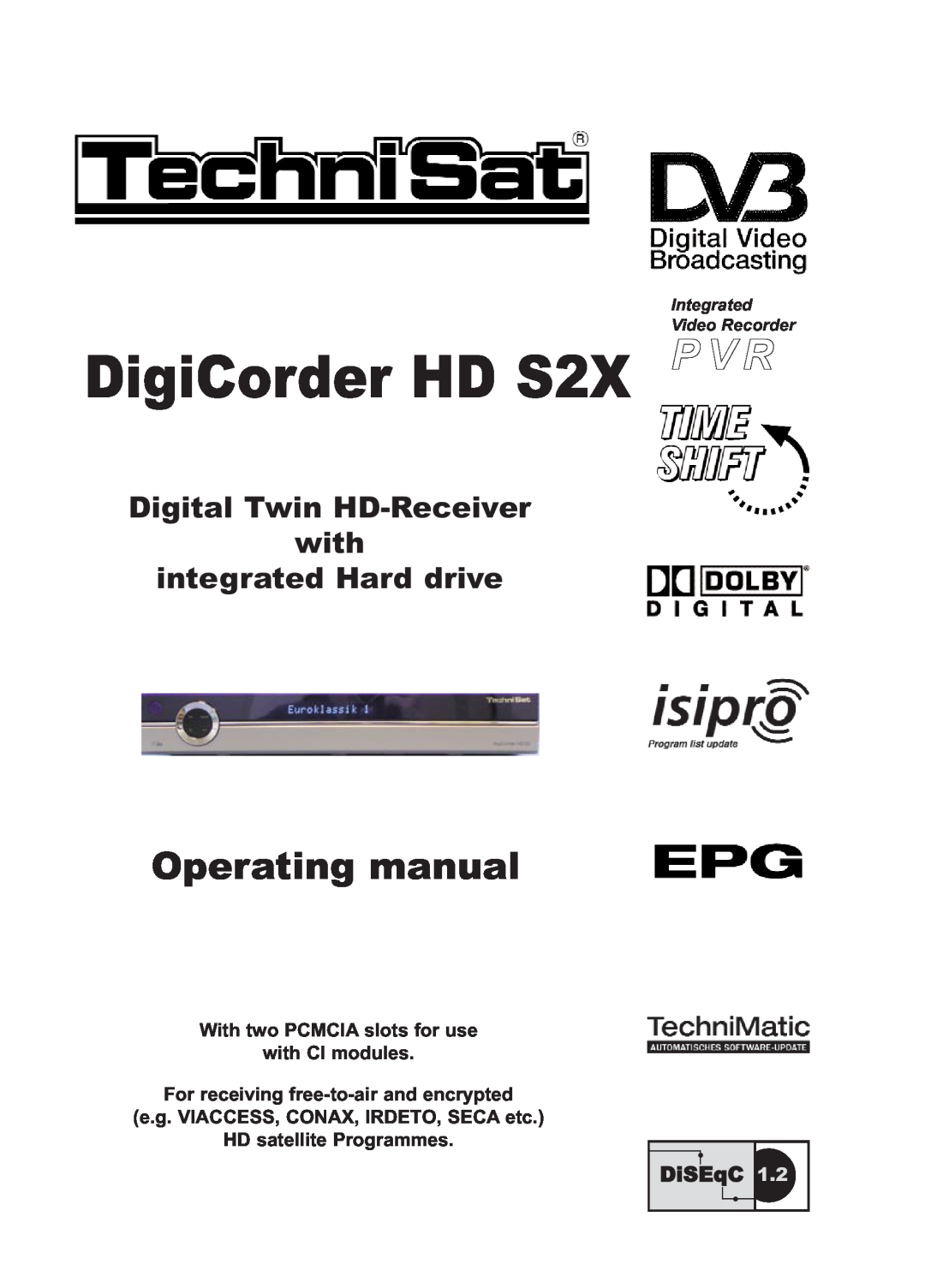 TechniSat manual DiSEqC, DigiCorder HD S2X P V R, Operating manual, Digital Twin HD-Receiver with 