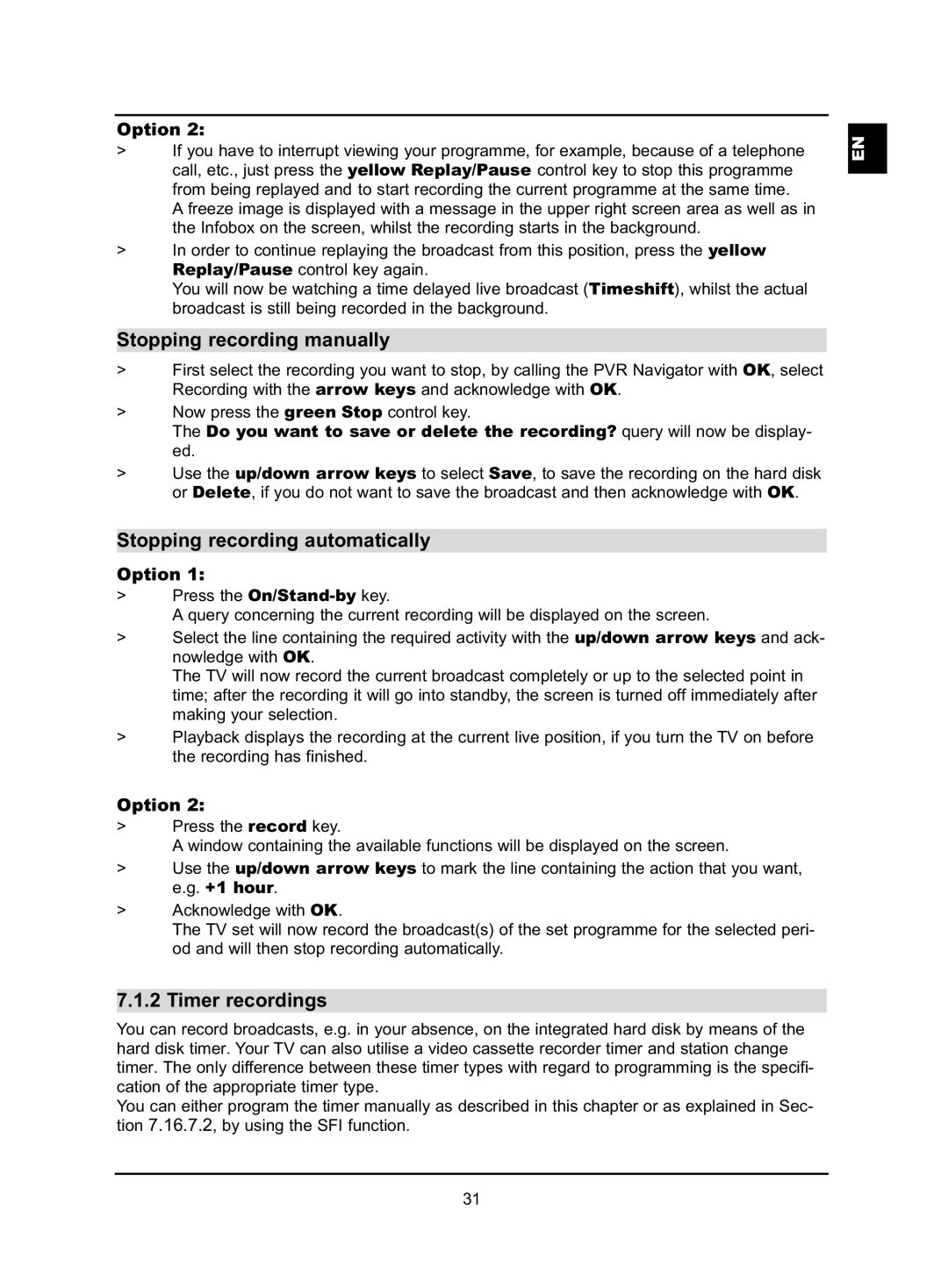 TechniSat HD-VISION 40 PVR Stopping recording manually, Stopping recording automatically, Timer recordings 