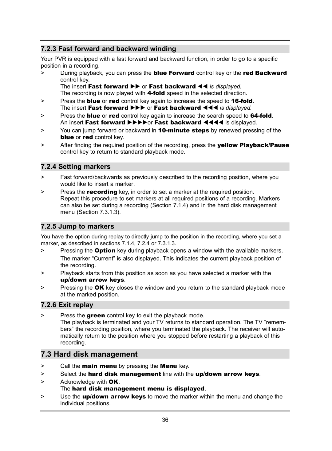 TechniSat HD-VISION 32 PVR manual Hard disk management, Fast forward and backward winding, Setting markers, Jump to markers 