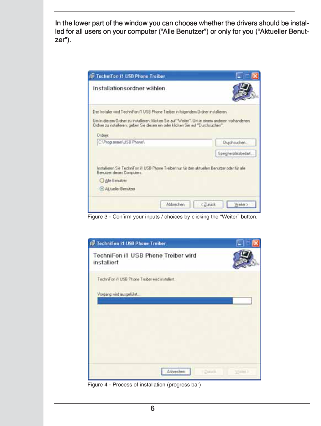 TechniSat i1 user manual Process of installation progress bar 