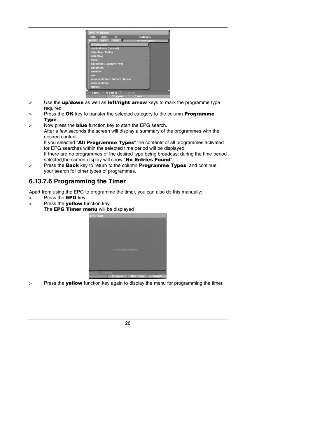 TechniSat Integrated IRDETO instruction manual Programming the Timer 