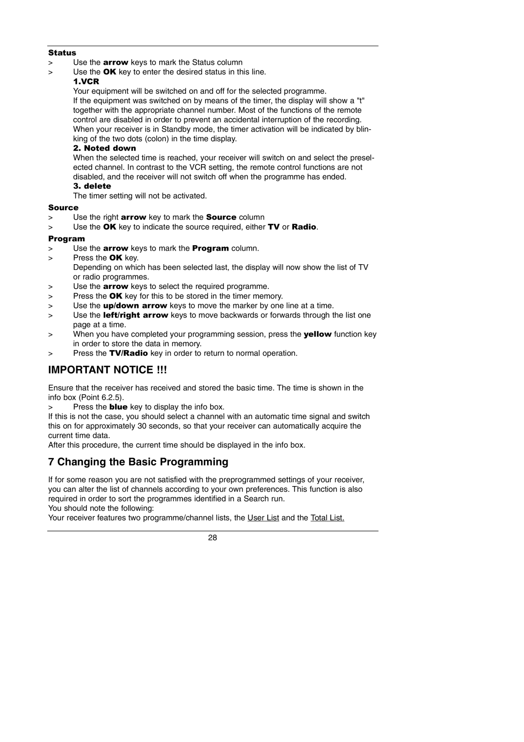 TechniSat Integrated IRDETO instruction manual Changing the Basic Programming, Vcr 