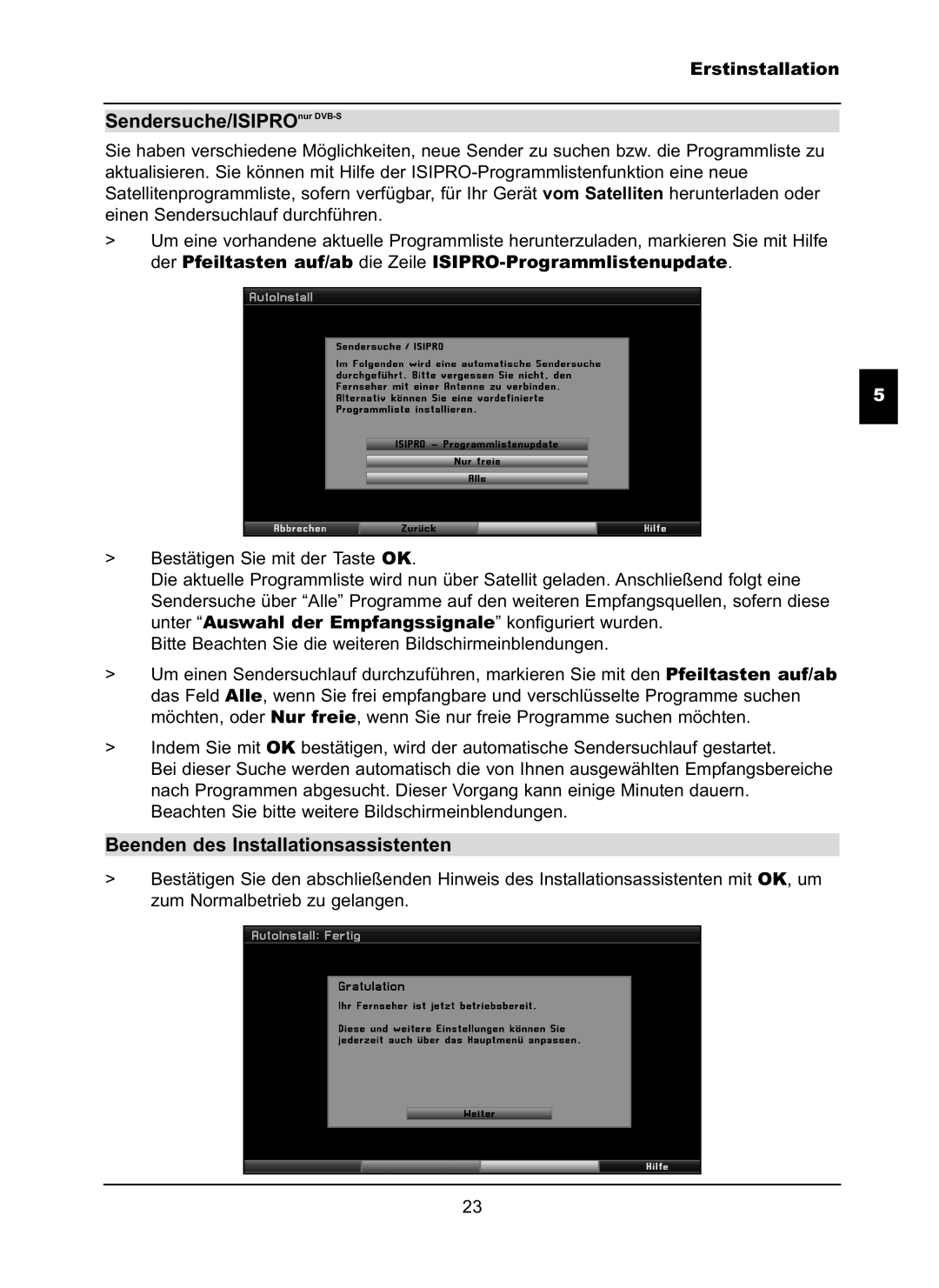 TechniSat LX66A manual Sendersuche/ISIPROnur DVB-S, Beenden des Installationsassistenten 