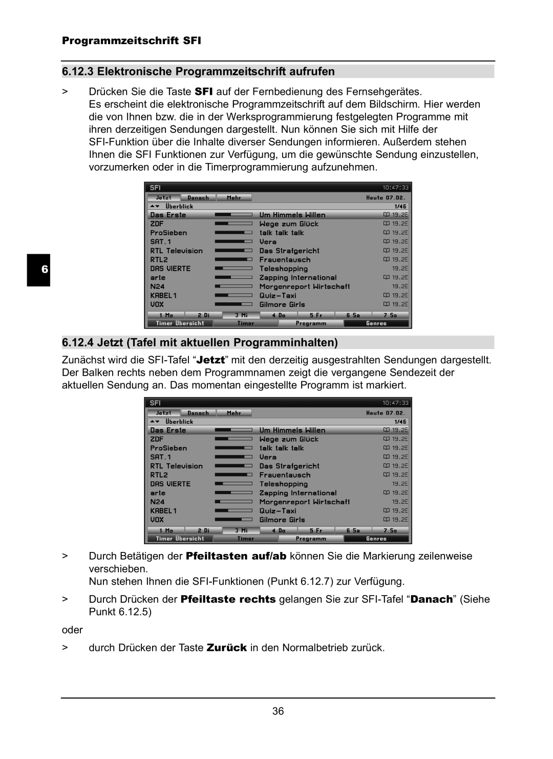 TechniSat LX66A manual Elektronische Programmzeitschrift aufrufen, Jetzt Tafel mit aktuellen Programminhalten 