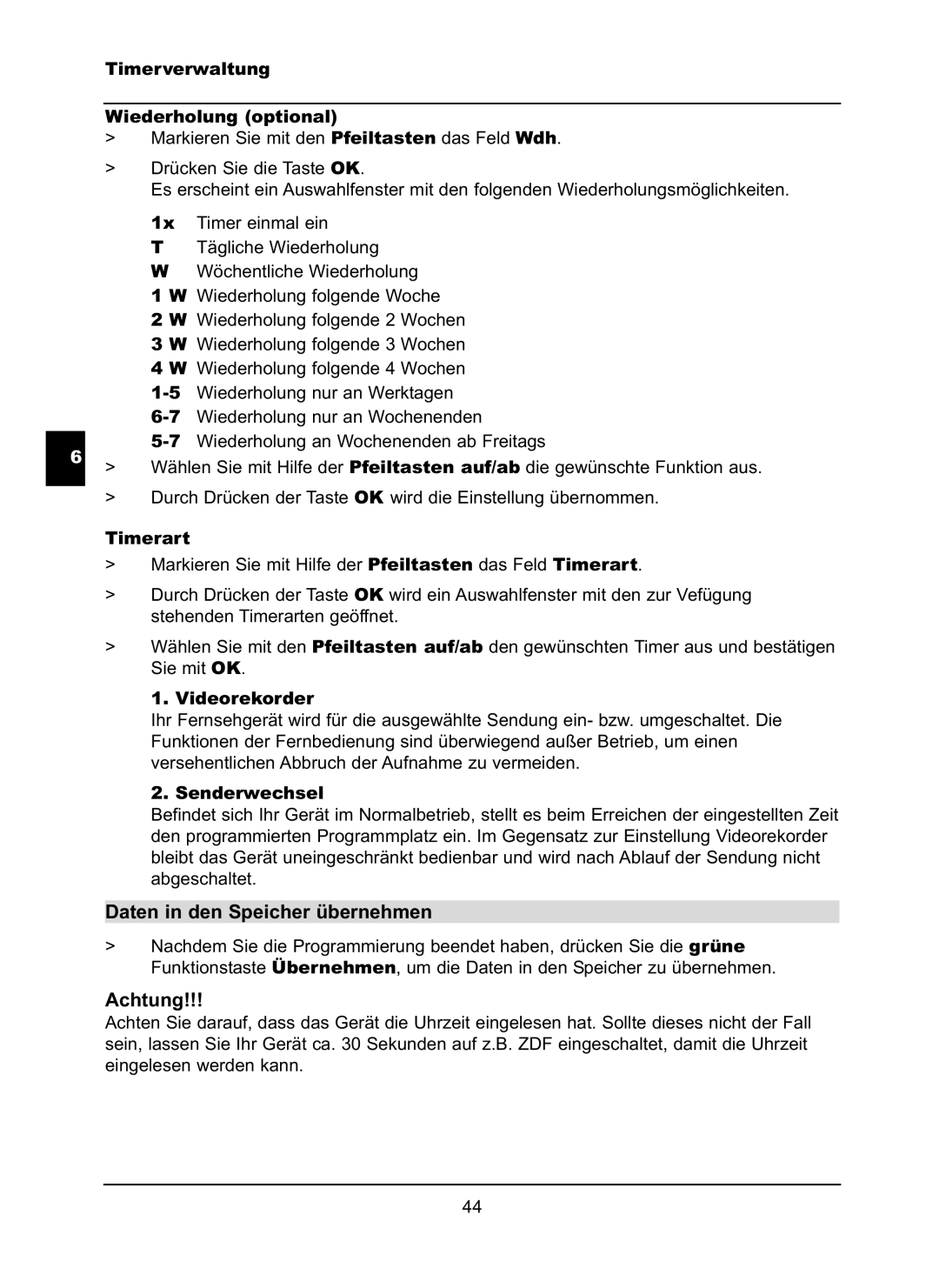 TechniSat LX66A manual Daten in den Speicher übernehmen, Timerverwaltung Wiederholung optional, Timerart, Videorekorder 