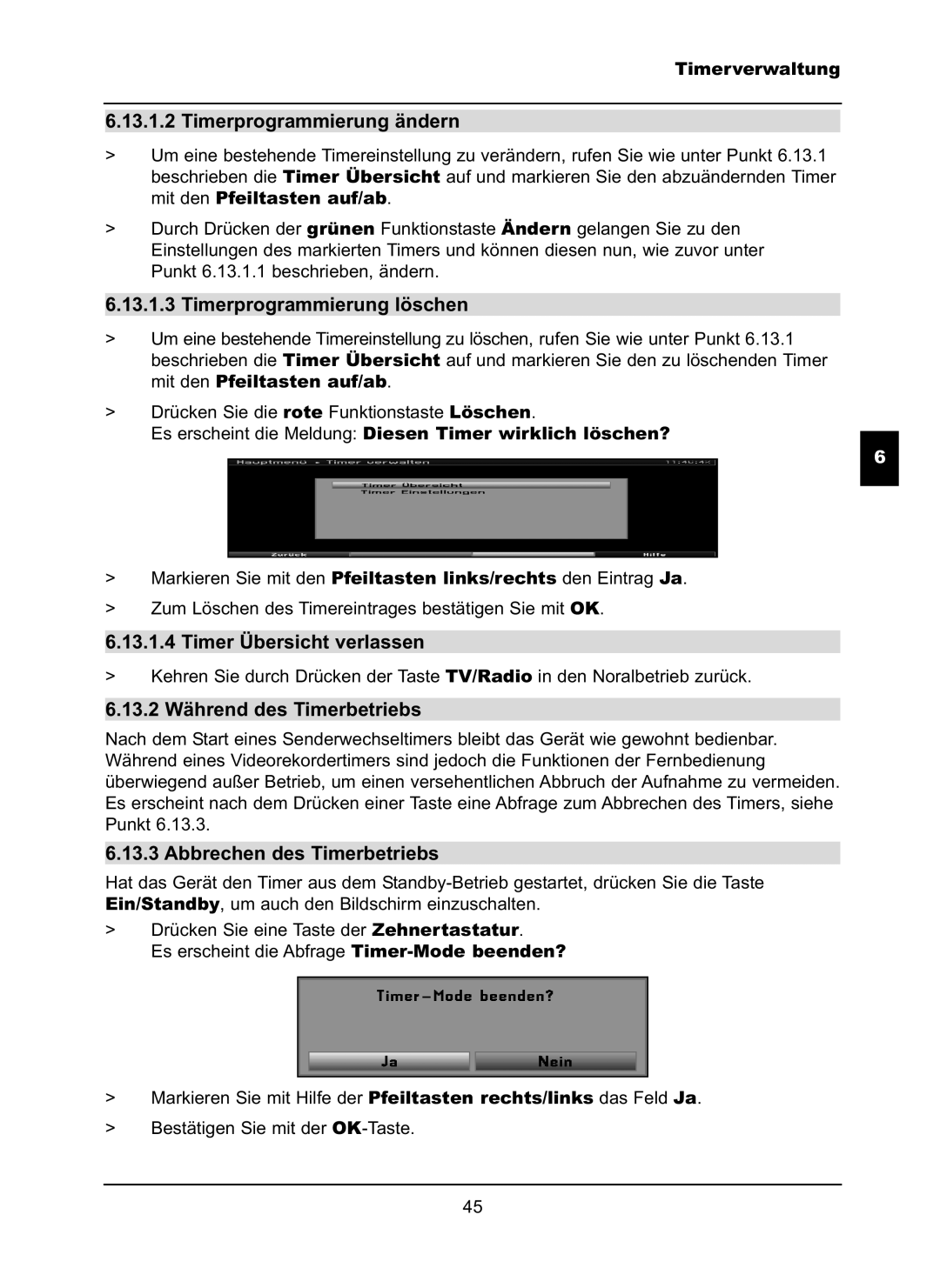 TechniSat LX66A manual Timerprogrammierung ändern, Timerprogrammierung löschen, Timer Übersicht verlassen 