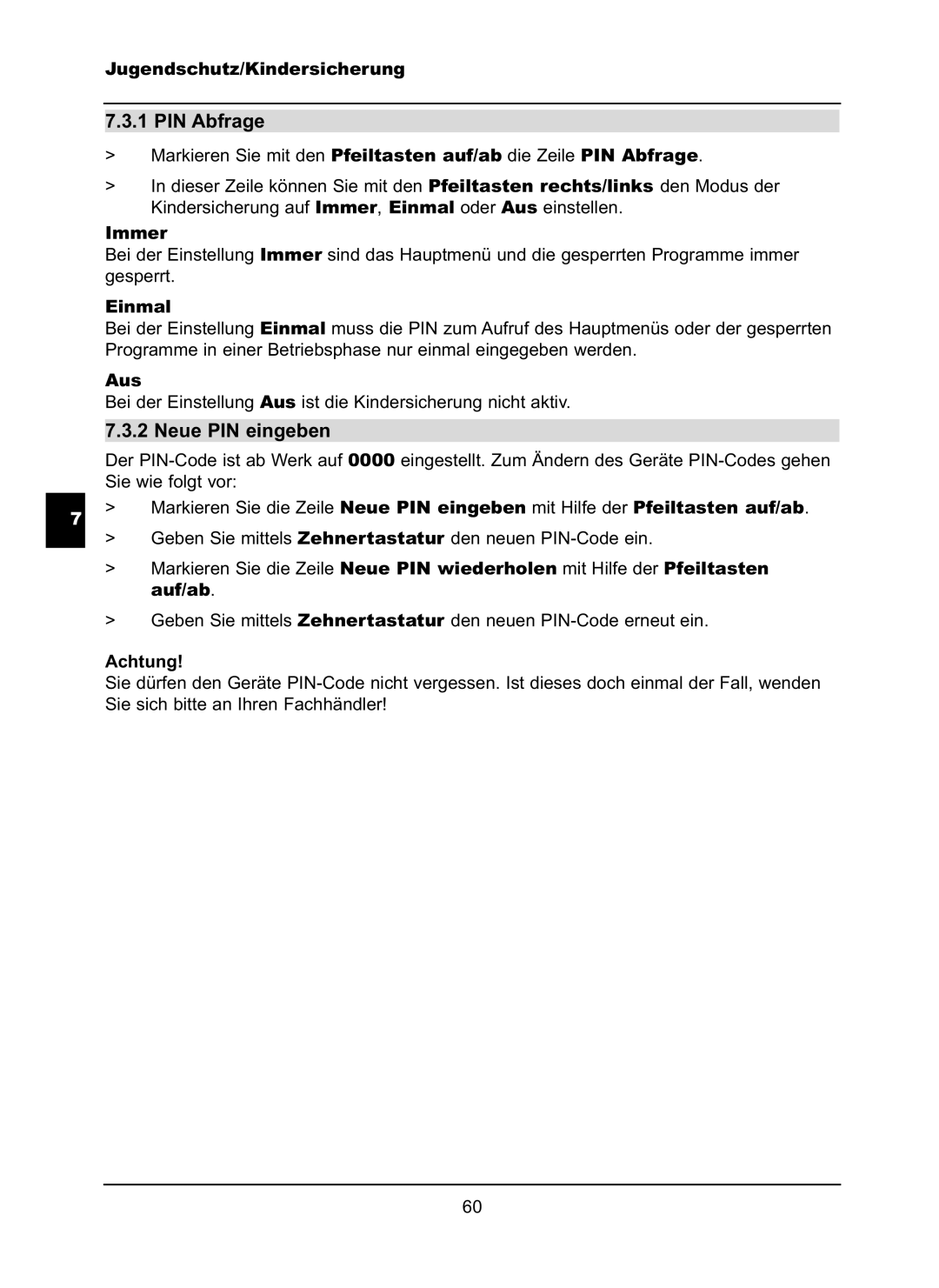 TechniSat LX66A manual PIN Abfrage, Neue PIN eingeben, Immer, Einmal, Achtung 