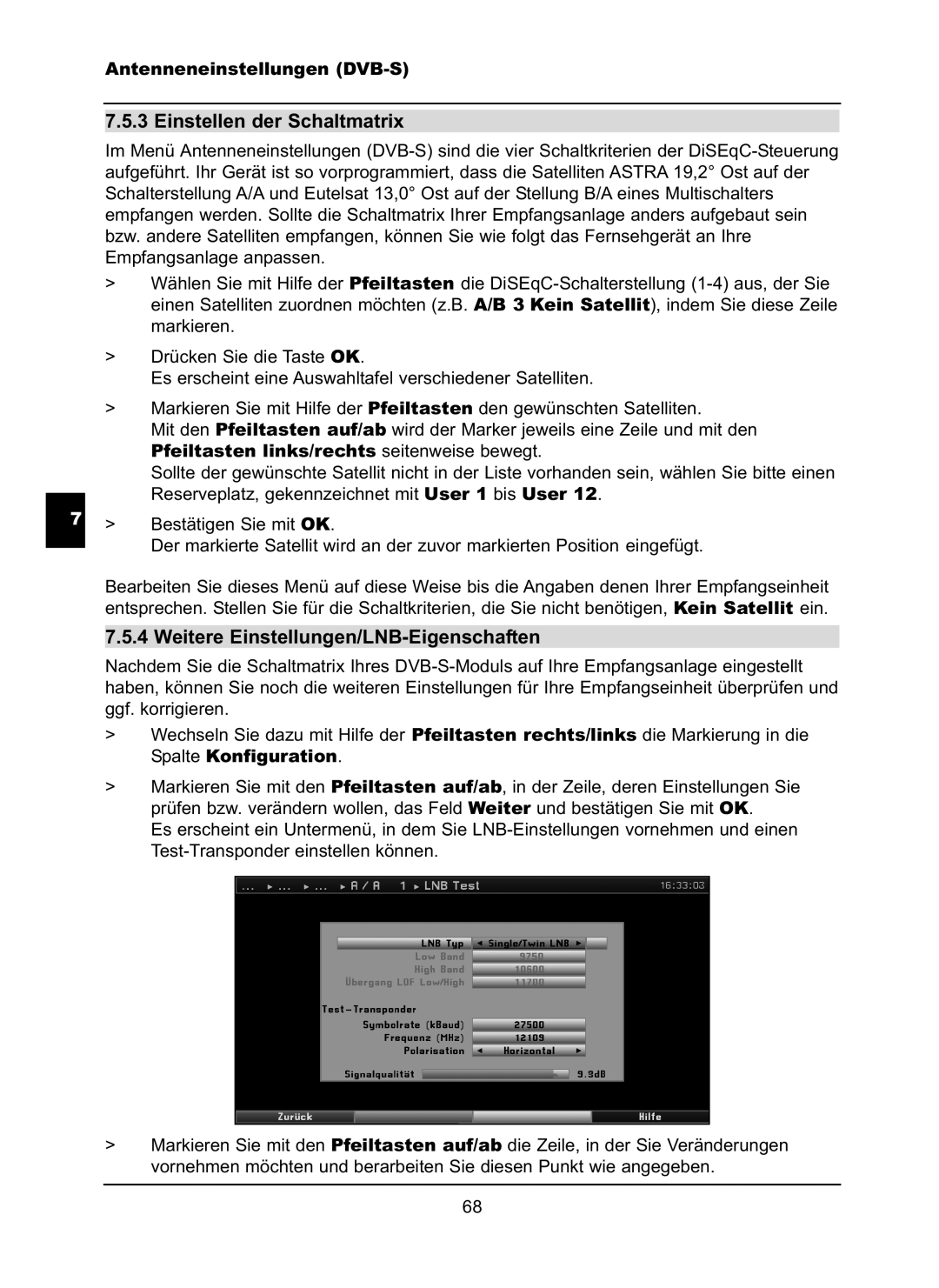 TechniSat LX66A manual Einstellen der Schaltmatrix, Weitere Einstellungen/LNB-Eigenschaften 