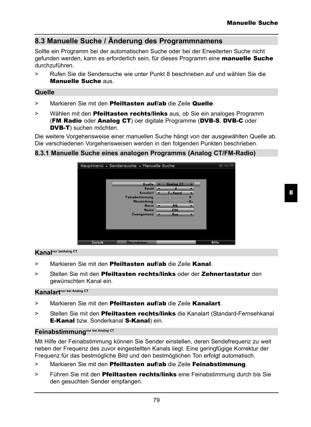 TechniSat LX66A Manuelle Suche / Änderung des Programmnamens, Manuelle Suche eines analogen Programms Analog CT/FM-Radio 