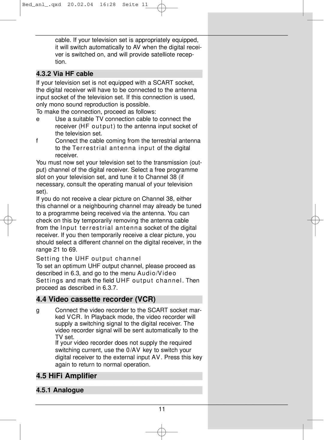 TechniSat S1 manual Video cassette recorder VCR, HiFi Amplifier, Via HF cable, Analogue, Setting the UHF output channel 