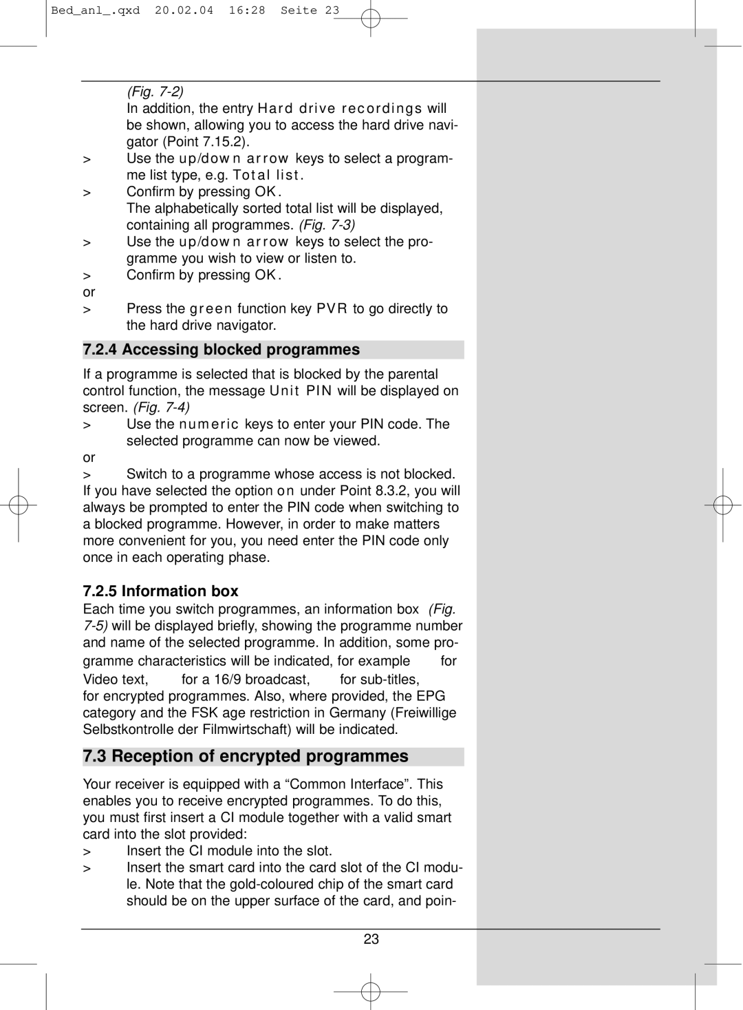 TechniSat S1 manual Reception of encrypted programmes, Accessing blocked programmes, Information box 