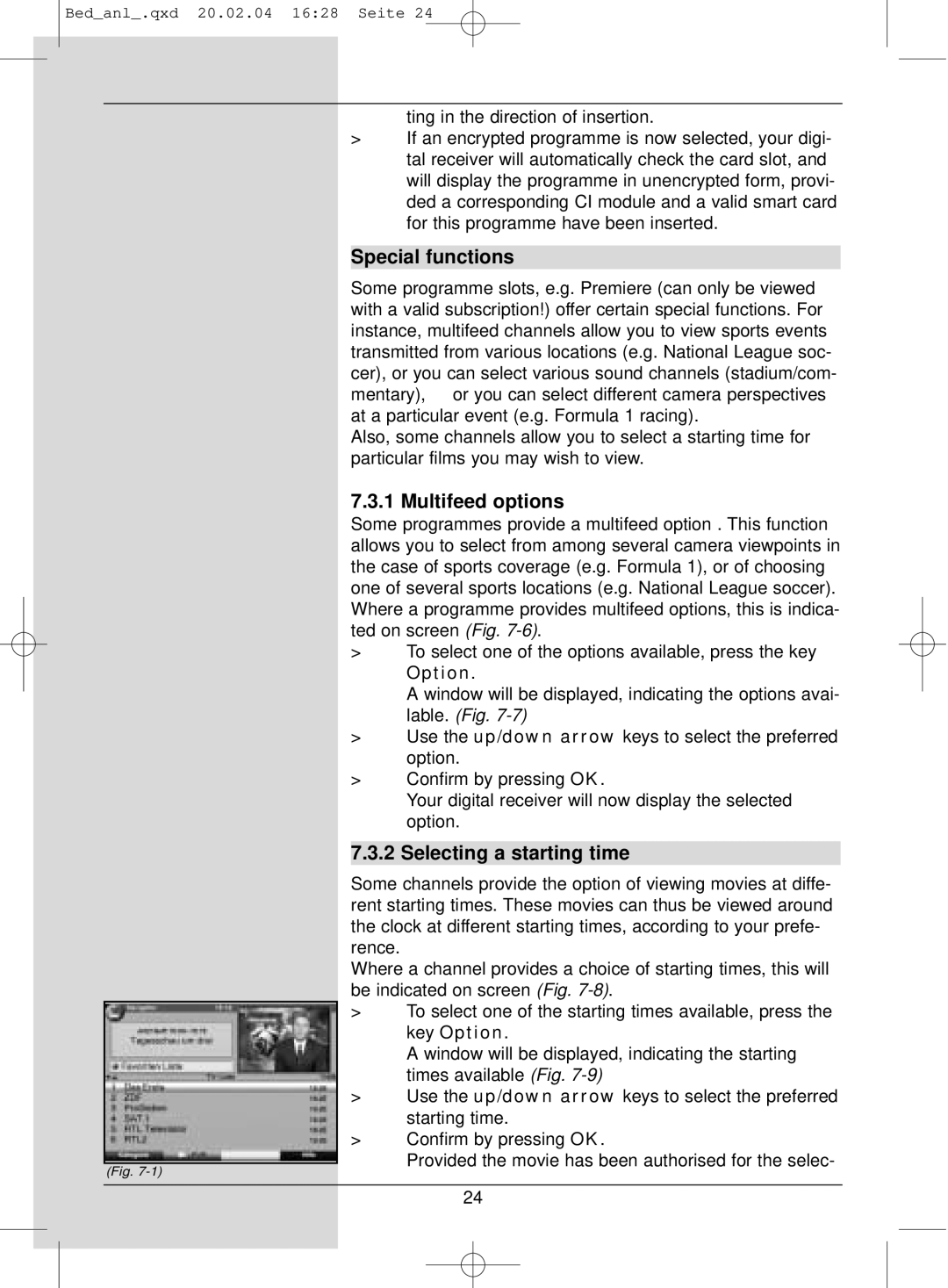 TechniSat S1 manual Special functions, Multifeed options, Selecting a starting time, Key Option 