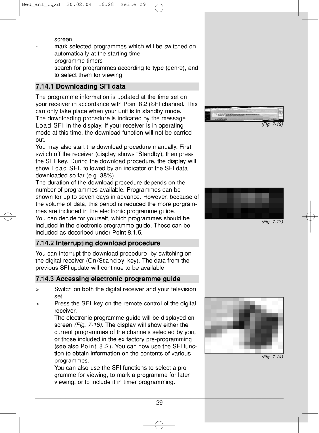 TechniSat S1 manual Downloading SFI data, Interrupting download procedure, Accessing electronic programme guide 