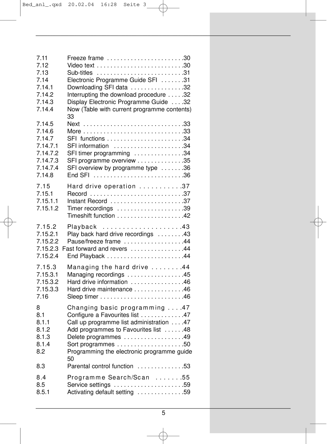 TechniSat S1 Hard drive operation, Playback, Managing the hard drive, Changing basic programming, Programme Search/Scan 