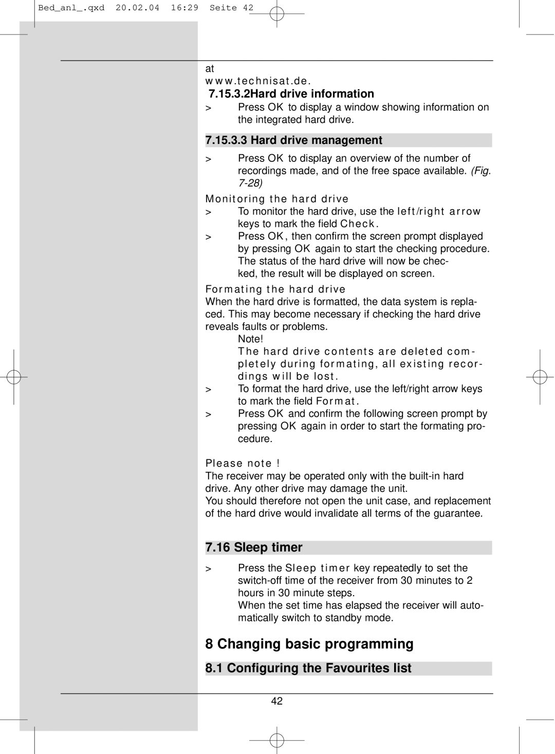 TechniSat S1 manual Changing basic programming, Sleep timer, Configuring the Favourites list, 15.3.2Hard drive information 