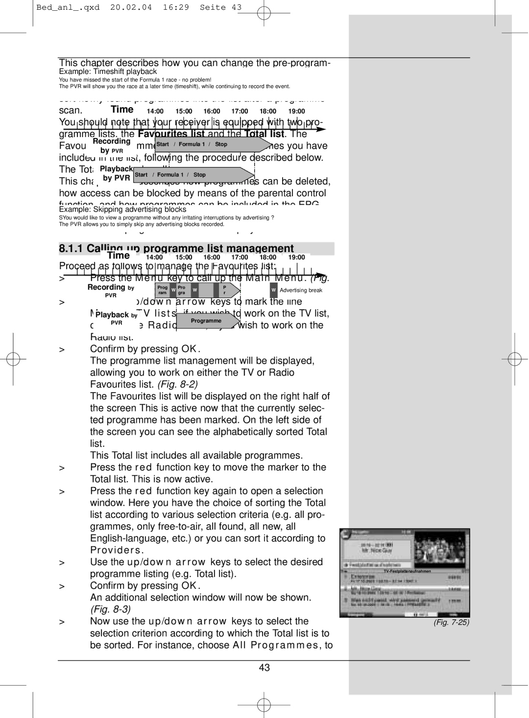 TechniSat S1 manual Calling up programme list management, Radio, Wish to work on, Providers 