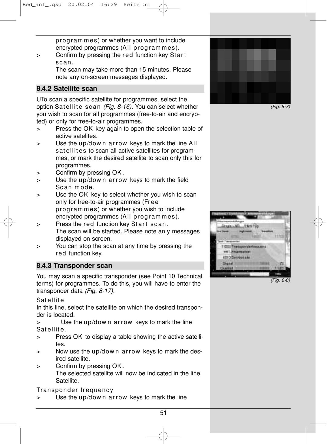 TechniSat S1 manual Satellite scan, Transponder scan, Scan mode 